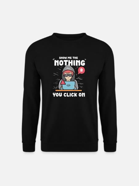 Hacker Programmer Developer Computer Science - Unisex Sweatshirt - black
