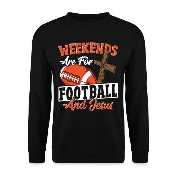 Weekends Are For Football and Jesus American - Unisex Sweatshirt - black - Front - Alina (178cm) & Michal (187cm)