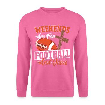 Weekends Are For Football and Jesus American - Unisex Sweatshirt - pink - Front