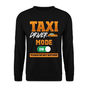 Taxi Driver Mode On Please Do Not Disturb Taxi - Unisex Pullover - Schwarz - Vorne - Alina (178cm) & Michal (187cm)