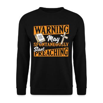 Warning May Spontaneously Start Preaching Pastor - Unisex Sweatshirt - black - Front - Alina (178cm) & Michal (187cm)