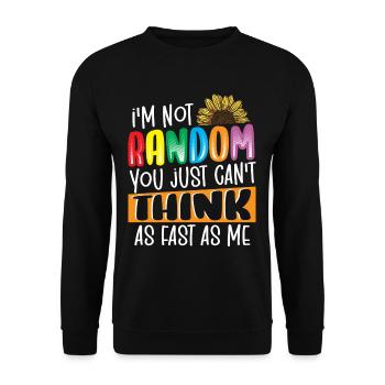I'm Not Random ADHD Awareness ADHD Survivor - Unisex Sweatshirt - black - Front - Alina (178cm) & Michal (187cm)