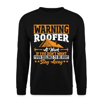 Warning Roofer At Work Roofing Roof Craftsman - Unisex Pullover - Schwarz - Vorne - Alina (178cm) & Michal (187cm)