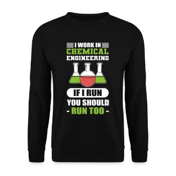 Chemical Engineering If I Run You Should Chemical - Unisex Sweatshirt - black - Front - Alina (178cm) & Michal (187cm)