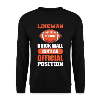 Lineman Because Brick Wall Isn't Official - Unisex Pullover - Schwarz - Vorne - Alina (178cm) & Michal (187cm)