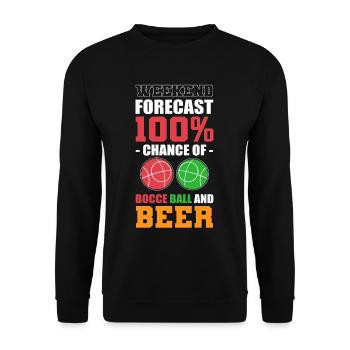 Prévisions du week-end 100% de chances de pétanque et de bière - Sweat-shirt Unisexe - noir - Devant - Alina (178cm) & Michal (187cm)