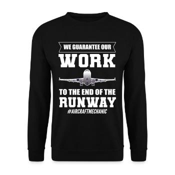 We Guarantee Our Work To The End Aircraft Mechanic - Unisex Sweatshirt - black - Front - Alina (178cm) & Michal (187cm)