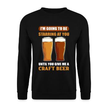 I'm going to Staring at You Until You Give Me a - Unisex Sweatshirt - black - Front - Alina (178cm) & Michal (187cm)