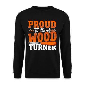 Proud To Be A Wood Turner Woodturning Lathe - Unisex Sweatshirt - black - Front - Alina (178cm) & Michal (187cm)