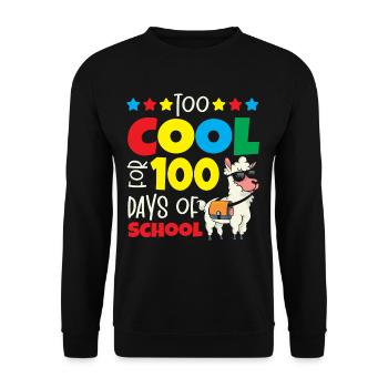 Too Cool For 100 Days Of School - Unisex Sweatshirt - black - Front - Alina (178cm) & Michal (187cm)