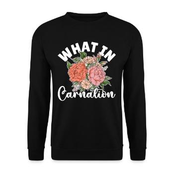 What In Carnation Florist Flower - Unisex Sweatshirt - black - Front - Alina (178cm) & Michal (187cm)