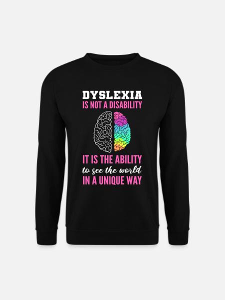 Dyslexia Awareness Dyslexia Warrior - Unisex Sweatshirt - black