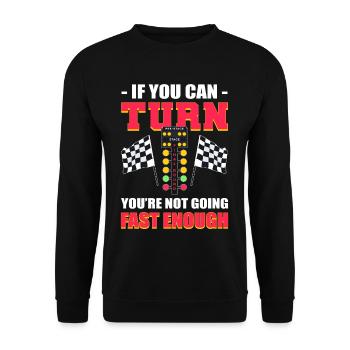 Not Fast Enough Drag Racing Drag Race Motor Sport - Unisex Sweatshirt - black - Front - Alina (178cm) & Michal (187cm)