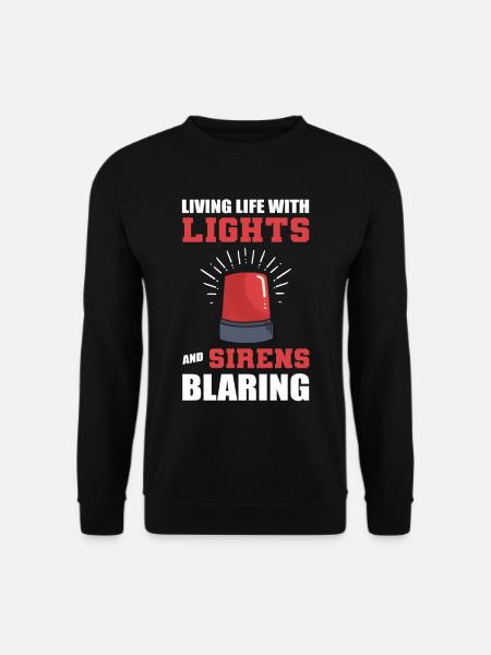 Living Life With Lights & Sirens Paramedic - Unisex Pullover - Schwarz