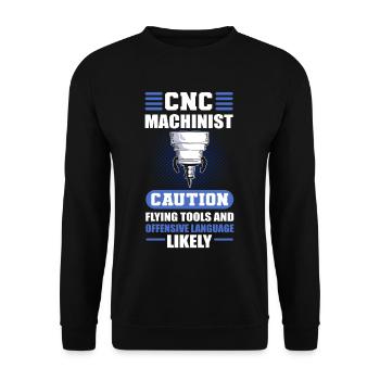 CNC Machinist Caution Flying Tools CNC Operator - Unisex Sweatshirt - black - Front - Alina (178cm) & Michal (187cm)