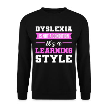 Dyslexia Is A Learning Style Dyslexia Awareness - Unisex Pullover - Schwarz - Vorne - Alina (178cm) & Michal (187cm)