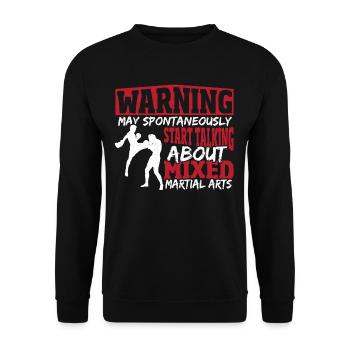 Warning May Start Talking About Mixed Martial - Unisex Sweatshirt - black - Front - Alina (178cm) & Michal (187cm)