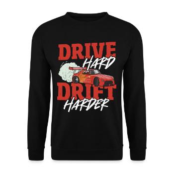 Drive Hard Drift Harder Drifting Car Racing - Unisex Sweatshirt - black - Front - Alina (178cm) & Michal (187cm)