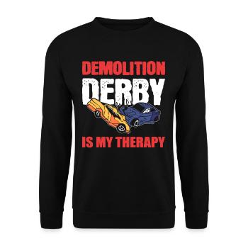 Demolition Derby Is My Therapy Race Track - Unisex Pullover - Schwarz - Vorne - Alina (178cm) & Michal (187cm)