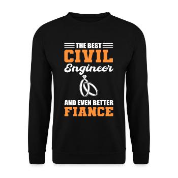 The Best Civil Engineer And Even Better Fiance - Unisex Sweatshirt - black - Front - Alina (178cm) & Michal (187cm)
