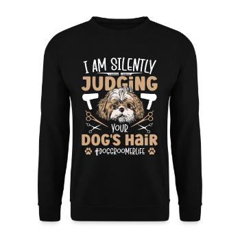 Je juge silencieusement le chien à poils de votre chien - Sweat-shirt Unisexe - noir - Devant - Alina (178cm) & Michal (187cm)