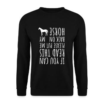 Lustiger Spruch Reiterin Pferd Frauen Back on my - Unisex Pullover - Schwarz - Vorne - Alina (178cm) & Michal (187cm)