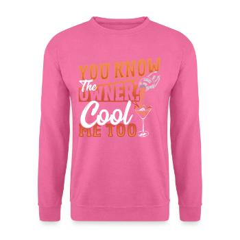 You Know The Owner? Cool Me Too Bartender - Unisex Pullover - Pink - Vorne