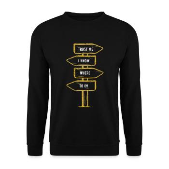 Croyez-moi, je sais Wander Citation Montagnes Alpes de montagne - Sweat-shirt Unisexe - noir - Devant - Alina (178cm) & Michal (187cm)