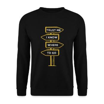 Trust Me I Know Wander Spruch Berge Berg Wandern - Unisex Pullover - Schwarz - Vorne - Alina (178cm) & Michal (187cm)