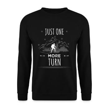 Just One More Turn Lustiger Wander Spruch Berge - Unisex Pullover - Schwarz - Vorne - Alina (178cm) & Michal (187cm)