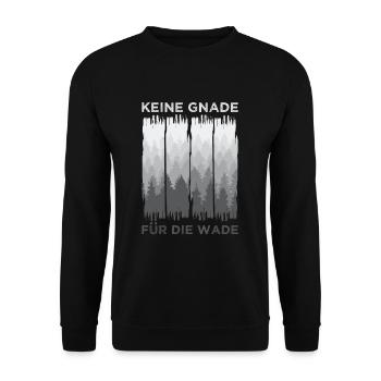 Lustiger Wander Spruch Keine Gnade Berge Wald Berg - Unisex Pullover - Schwarz - Vorne - Alina (178cm) & Michal (187cm)