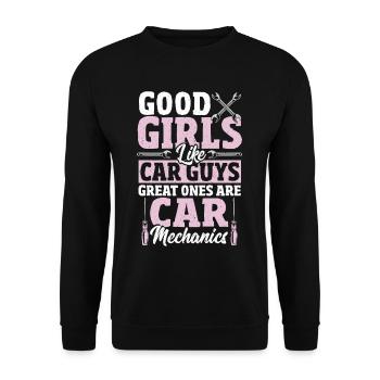 Good Girls Like Car Guys Great Ones Are Car - Unisex Pullover - Schwarz - Vorne - Alina (178cm) & Michal (187cm)