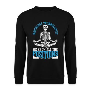 Radiology Technologist We Know All The Positions - Unisex Pullover - Schwarz - Vorne - Alina (178cm) & Michal (187cm)