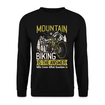 Mountain Biking Is Answer MTB Mountain Bike - Unisex Sweatshirt - black - Front - Alina (178cm) & Michal (187cm)