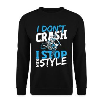I Don't Crash I Stop With Style Motocross Dirt - Unisex Pullover - Schwarz - Vorne - Alina (178cm) & Michal (187cm)