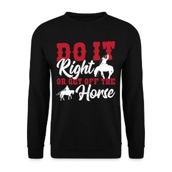 Do It Right Or Get Off The Horse Rodeo Bullriding - Unisex Pullover - Schwarz - Vorne - Alina (178cm) & Michal (187cm)