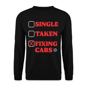 Single Taken Fixing Cars Garage Car Mechanic - Unisex Sweatshirt - black - Front - Alina (178cm) & Michal (187cm)