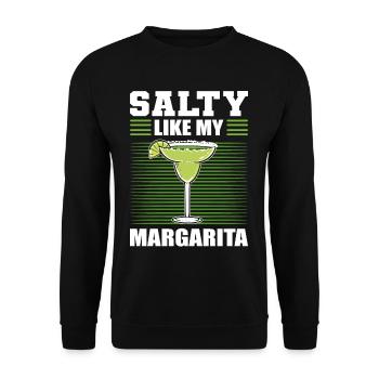 Salty Like My Margarita Margaritas Cocktail Drink - Unisex Sweatshirt - black - Front - Alina (178cm) & Michal (187cm)