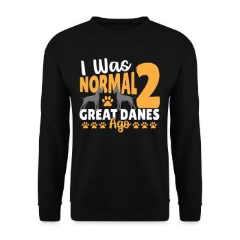 I Was Normal 2 Great Danes Ago Great Dane Dog - Unisex Sweatshirt - black - Front - Alina (178cm) & Michal (187cm)
