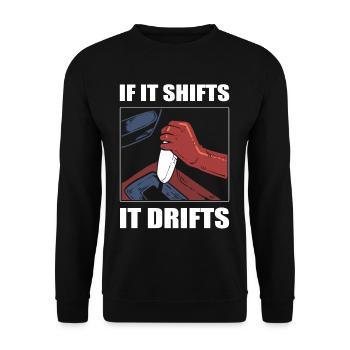 If It Shifts, It Drifts Car Racing Drifting - Unisex Sweatshirt - black - Front - Alina (178cm) & Michal (187cm)