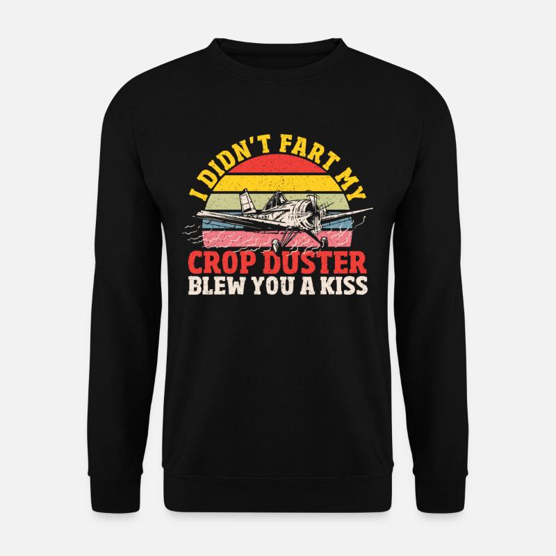 Jeg pruttede ikke min afgrødestøver blæste dig et kys afgrøde - Unisex sweater - sort
