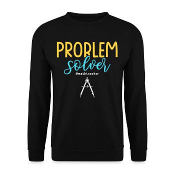 Problem Solver #mathteacher Math Teacher - Unisex Sweatshirt - black - Front - Alina (178cm) & Michal (187cm)
