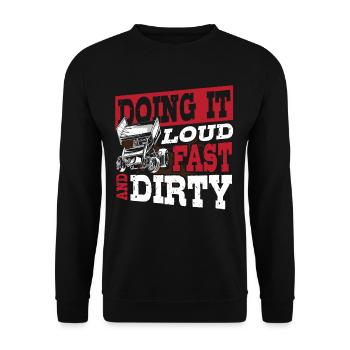 Doing It Loud Fast And Dirty Dirt Track Racing - Unisex Pullover - Schwarz - Vorne - Alina (178cm) & Michal (187cm)