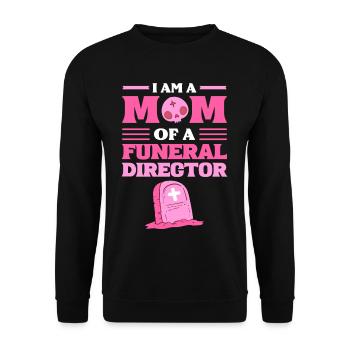 I Am A Mom Of A Funeral Director Funeral Director - Unisex Sweatshirt - black - Front - Alina (178cm) & Michal (187cm)