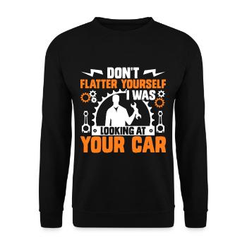 Don't Flatter Yourself I Was Looking At Your Car - Unisex Pullover - Schwarz - Vorne - Alina (178cm) & Michal (187cm)