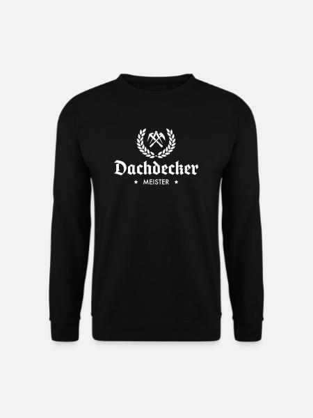 Dachdecker Meister I Dachdeckermeister Motiv für - Unisex Pullover - Schwarz