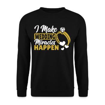 Ich bringe Hochzeitswunder zustande Wedding - Unisex Pullover - Schwarz - Vorne - Alina (178cm) & Michal (187cm)