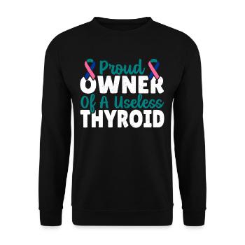 Thyroidectomy Proud Owner Of A Useless Thyroid - Unisex Sweatshirt - black - Front - Alina (178cm) & Michal (187cm)