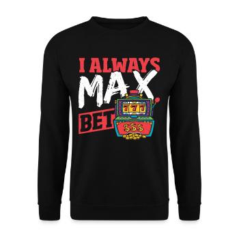 Ich setze immer den Höchstbetrag Lucky Slot - Unisex Pullover - Schwarz - Vorne - Alina (178cm) & Michal (187cm)