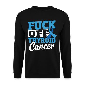Fuck Off Thyroid Cancer Awareness Thyroidectomy - Unisex Sweatshirt - black - Front - Alina (178cm) & Michal (187cm)